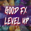 GOOD FX : Level Up