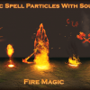 Magic Fire Spells with Sounds