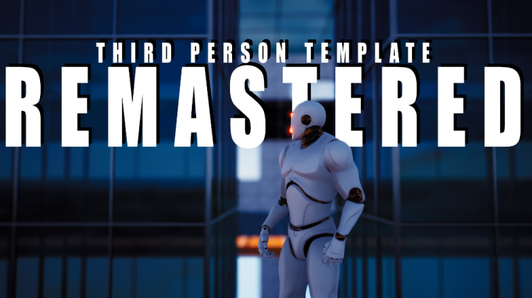 Third Person Template [Remastered] v4 Aplha UE5.2