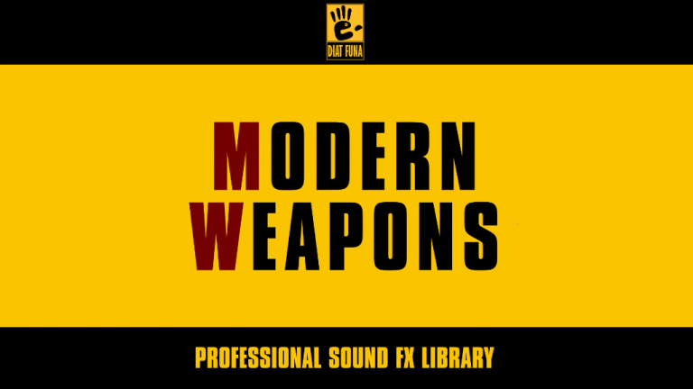 MODERN WEAPONS - Professional Sound FX Library