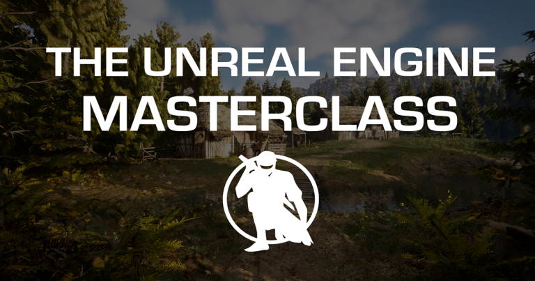 The Unreal Masterclass