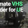 Ultimate VHS Shader for Unreal Engine